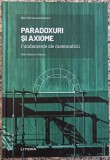 Paradoxuri si axiome: fundamente ale matematicii - Nelo Maestre Blanco