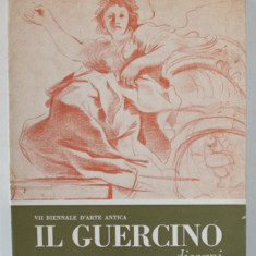 IL GUERCINO ( GIOVANNI FRANCESCO BARBIERI , 1591 - 1666 ) , CATALOGO CRITICO DEI DISEGNI , A CURA DI DENIS MAHON , 1968