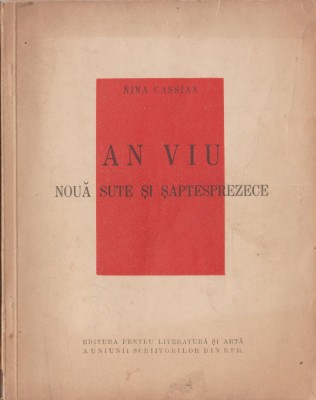 Nina Cassian - An viu noua sute si saptesprezece (Ed. princeps) foto