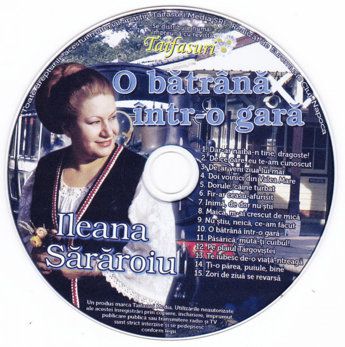 CD Populara: Ileana Sărăroiu &ndash; O bătr&acirc;nă intr-o gară ( stare foarte buna )