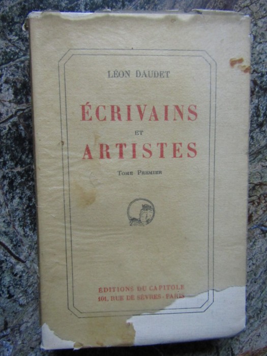 &Eacute;crivains et Artistes - L&eacute;on Daudet EXEMPLAR NUMEROTAT