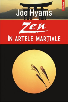 Joe Hyams - Zen &amp;icirc;n artele marțiale foto