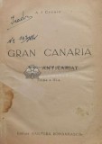 Cumpara ieftin Gran Canaria Editia a III-a - A. J. Cronin (M32)