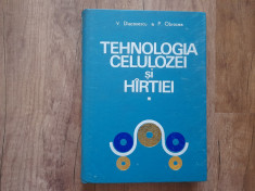 Tehnologia Celulozei si Hirtiei, Vol. 1 - V. Diaconescu, 1974 foto