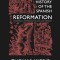 History of the Spanish Reformation: Progress &amp; Suppression in the 16th Century
