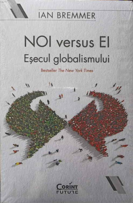 NOI VERSUS EI. ESECUL GLOBALISMULUI-IAN BREMMER-249036