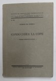 CONDUCEREA LA COPII - STUDIU PSIHOSOCIOLOGIC de GEORGE EM. MARICA , 1942