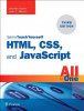 HTML CSS JavaScript All in One: HTML5, CSS3, ES6 - Sams Teach Yourself. Ghid complet programare web interactivă