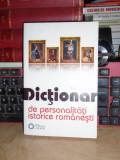 NICOLAE CONSTANTIN - DICTIONAR DE PERSONALITATI ISTORICE ROMANESTI , 2011 *