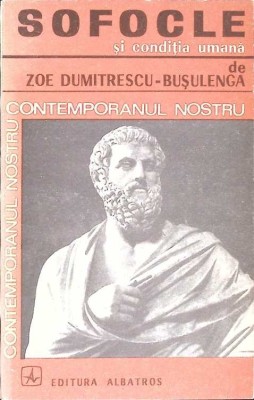 SOFOCLE SI CONDITIA UMANA-ZOE DUMITRESCU-BUSULENGA-267639 foto