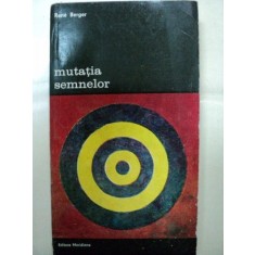 MUTATIA SEMNELOR- RENE BERGER- BUC. 1978