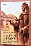 De la print la sfant - Viata Sfantului Sava Arhiepiscopul Serbiei, Alta editura, 2021