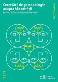 Cercetari de personologie asupra identitatii - Trei