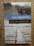 Casa dinauntru - Cristina Modreanu