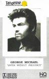 George Michael - Listen Without Prejudice Caseta Audio Album Tangerine Records Stare Foarte Buna