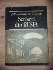 Scrisori din Rusia: Rusia in 1839 Marchizul de Custine foto