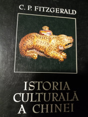 ISTORIA CULTURALA A CHINEI - C. P. FITZGERALD, HUMANITAS, 1998,517 PAG foto