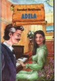 Adela - Garabet Ibraileanu