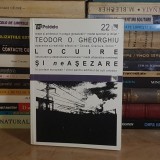TEODOR O. GHEORGHIU - LOCUIRE SI NEASEZARE , 2002 *