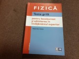 GABRIELA CONE FIZICA TESTE GRILA PENTRU BACALAUREAT SI ADMITEREA IN INVATAMANTUL SUPERIOR