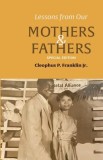 Lessons from Our Mothers and Fathers