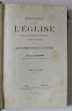 HISTOIRE DE L &#039;EGLISE DEPUIS LA NAISSANCE DE N. - S. JESUS - CHRIST JUSQU &#039; A NOS JOURS par WLADIMIR GUETTEE , TOME QUATRIEME , 1869