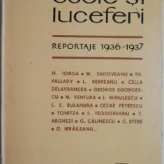 Stele si luciferi. Reportaje (1936-1937) – Profira Sadoveanu