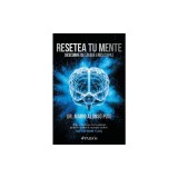 Resetea Tu Mente: Descubre de Lo Que Eres Capaz / Reset Your Mind: Discover What You're Capable of
