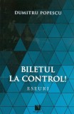 Biletul la control! | Dumitru Popescu, 2021