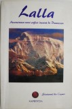 Lalla. Ascensiunea unui suflet insetat de Dumnezeu (numeroase sublinieri)