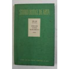 MARTURII DESPRE N. GRIGORESCU - ANTOLOGIE CRITICA de IONEL JIANU si V. BENES , 1957