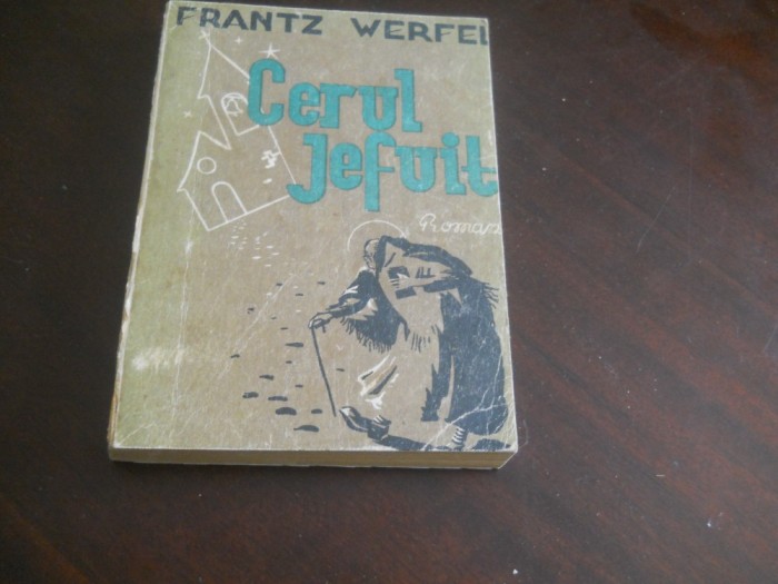 CERUL JEFUIT - Frantz Werfel - Editura Forum, editie interbelica