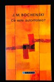 Bochenski J.-M. , Ce este autoritatea (Humanitas, 2006), impecabila