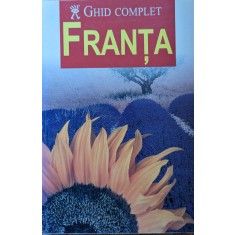 Ghid Complet Franta - Necunoscut , Y39