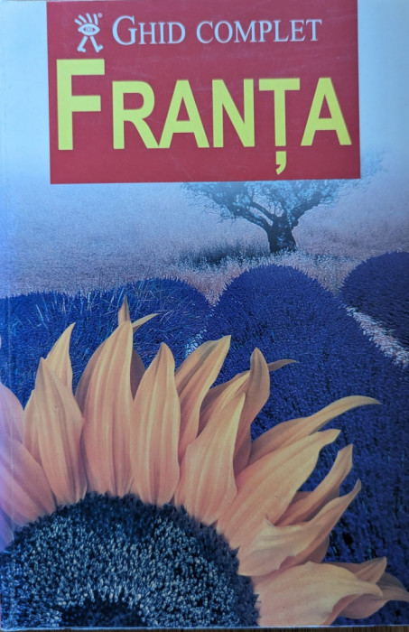 Ghid Complet Franta - Necunoscut ,559293
