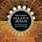 Between Allah &amp; Jesus: What Christians Can Learn from Muslims