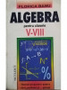 Florica Banu - Algebra pentru calsele V-VIII (editia 1996)