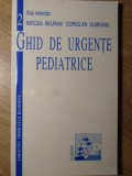 GHID DE URGENTE PEDIATRICE-MIRCEA BEURAN, CORIOLAN ULMEANU-186574