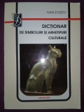 IVAN EVSEEV - DICTIONAR DE SIMBOLURI SI ARHETIPURI CULTURALE