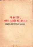 PROCESUL MARII TRADARI NATIONALE , STENOGRAMA DESBATERILOR DELA TRIBUNALUL POPORULUI ASUPRA GUVERNULUI ANTONESCU