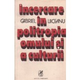 Incercare in politropia omului si a culturii