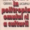 Incercare in politropia omului si a culturii