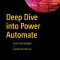 Deep Dive Into Power Automate: Learn by Example