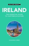 Ireland - Culture Smart!: The Essential Guide to Customs &amp; Culture