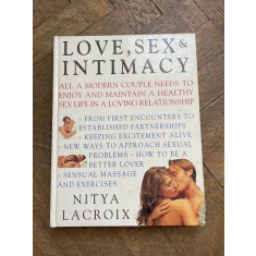 Nitya Lacroix Love, sex and Intimacy