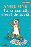 Pisica asasină pleacă de acasă - Hardcover - Anne Fine - Paralela 45