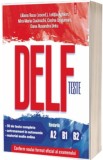 Teste DELF. Nivelurile A2 B1 B2