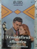 TRANDAFIRUL ALBASTRU-ESTHER WYNDHAM-343985