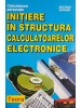 Adrian Petrescu - Initiere in structura calculatoarelor electronice (Editia: 1996)