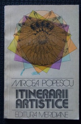 Mircea Popescu - Itinerarii artistice foto